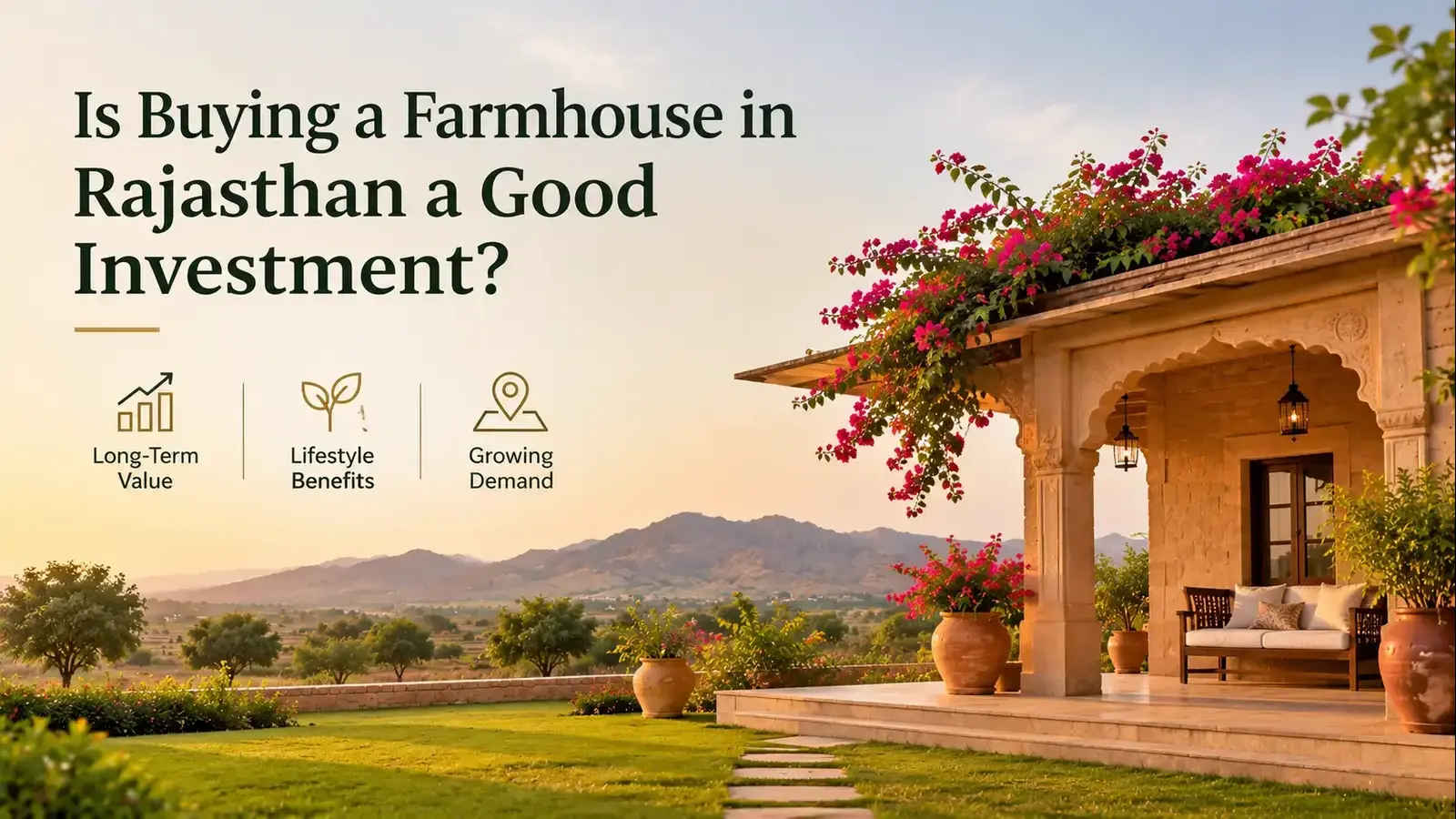 is buying a farmhouse in rajasthan a good investment